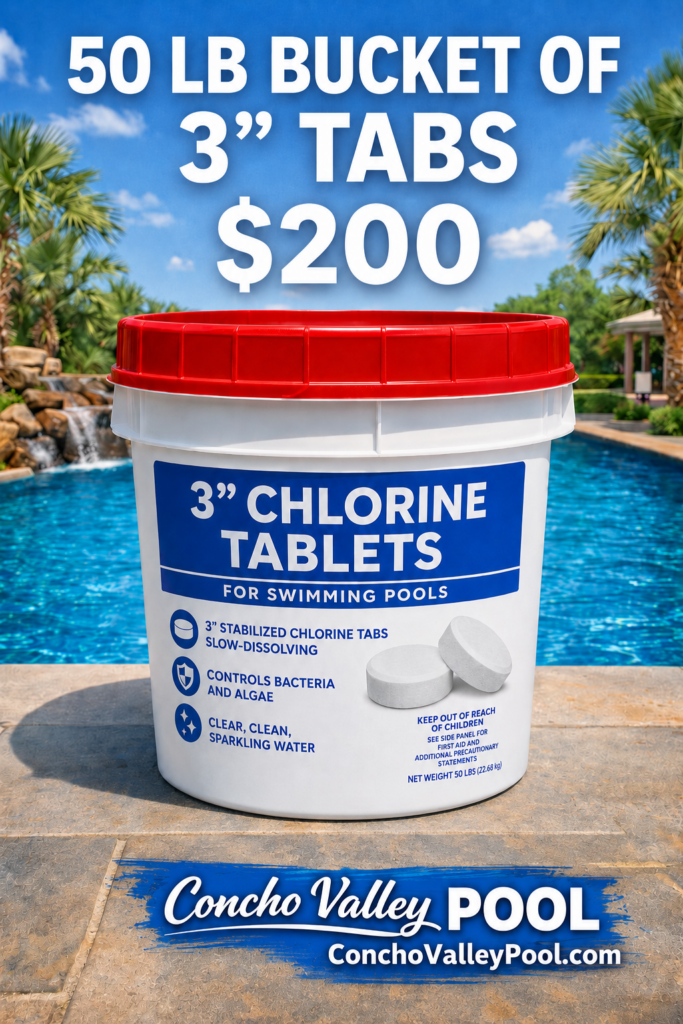 50 lb bucket of 3-inch chlorine tabs for swimming pools priced at $200 from Concho Valley Pool